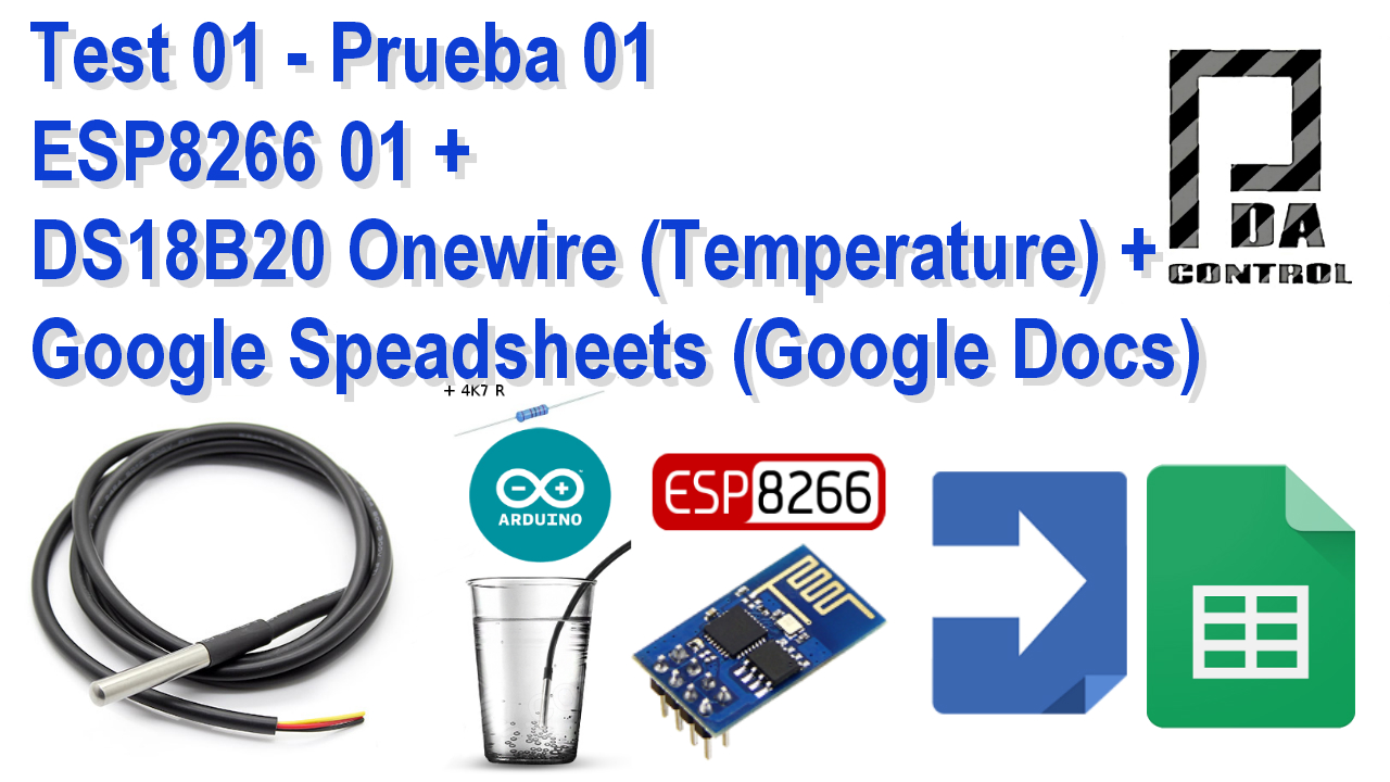 Prueba  ESP8266 + DS18B20 Onewire + Google Speadsheets (Google Docs)