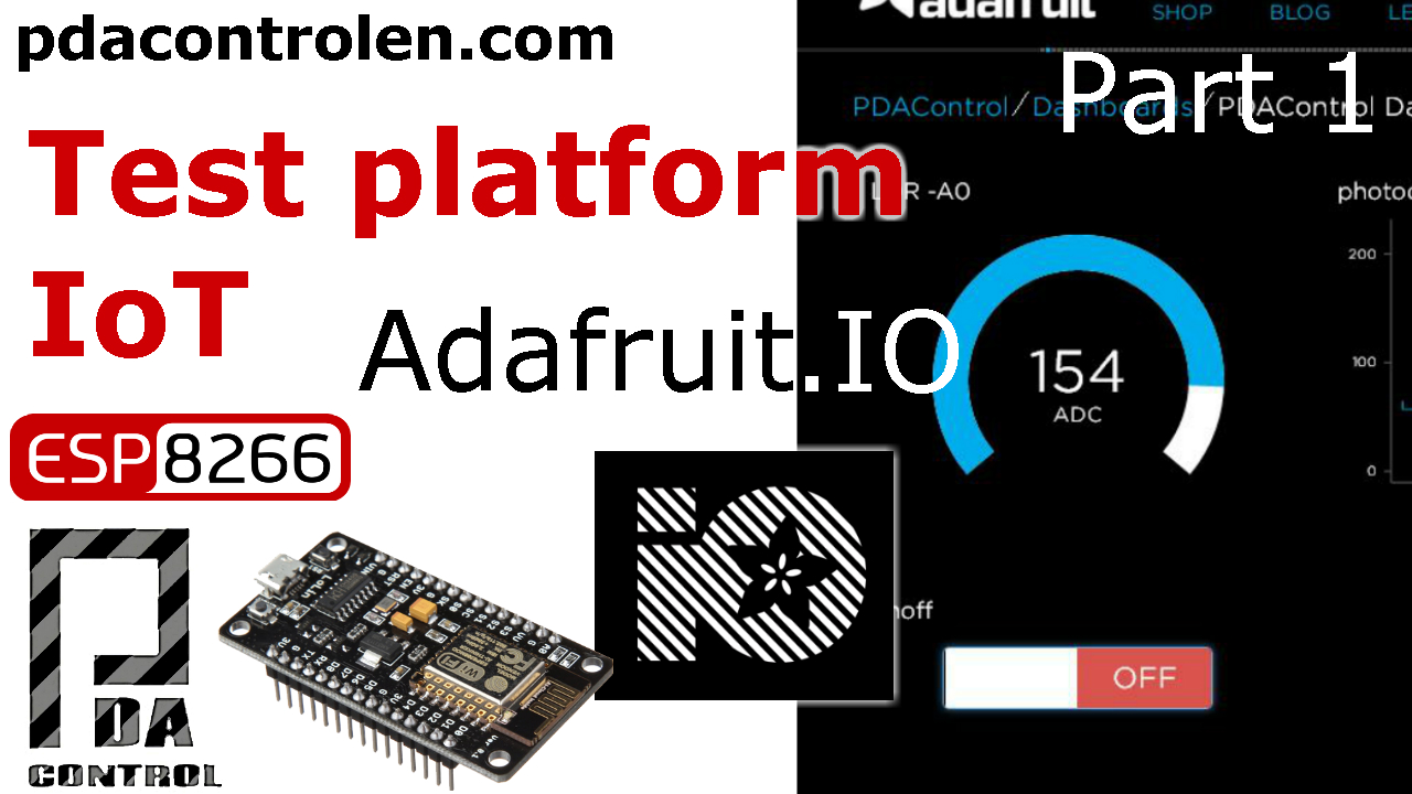 Introduccion Plataforma IoT Adafruit.IO & ESP8266