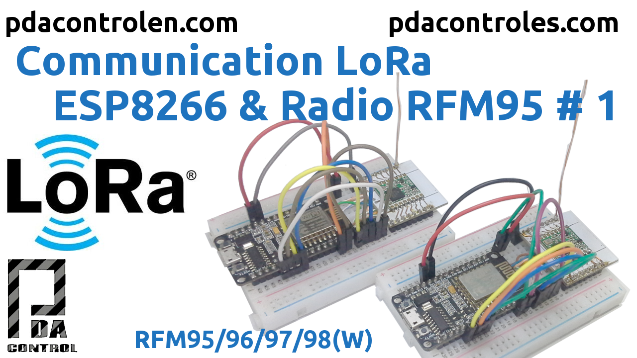 Comunicación LoRa ESP8266 & Radio RFM95 #1